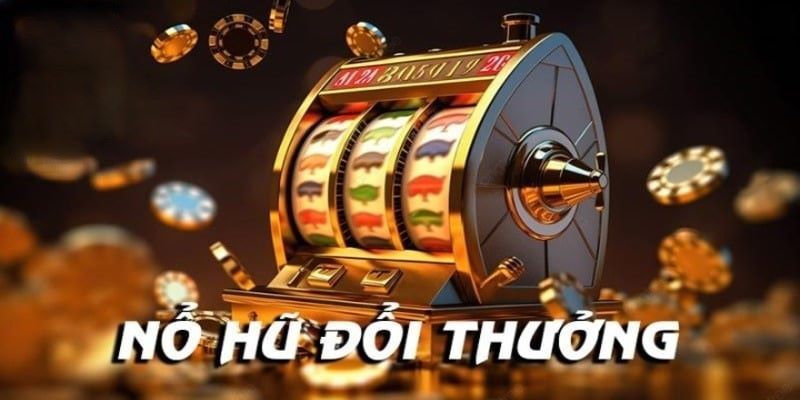 Những kênh liên hệ nổ hũ thông dụng