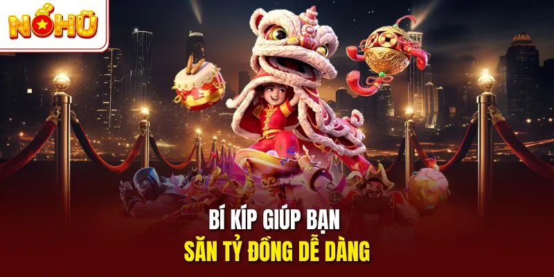 Bí kíp giúp bạn săn tỷ đồng dễ dàng